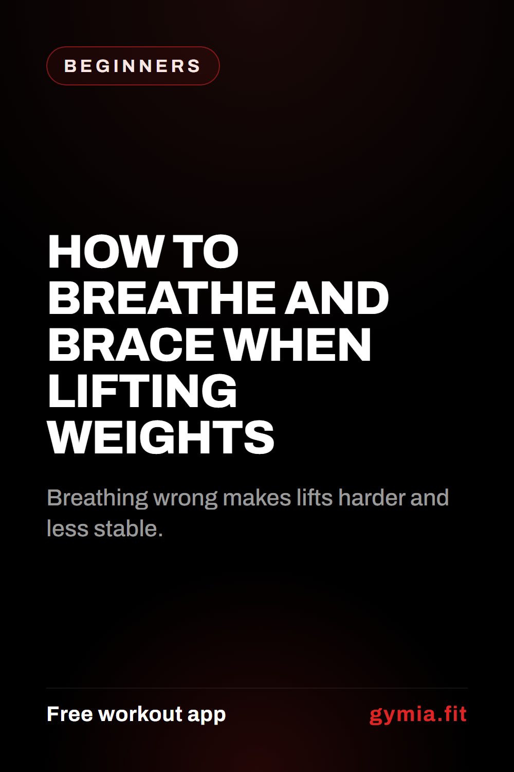 How to Breathe and Brace When Lifting Weights — guide from GymiaFit, a free workout app.