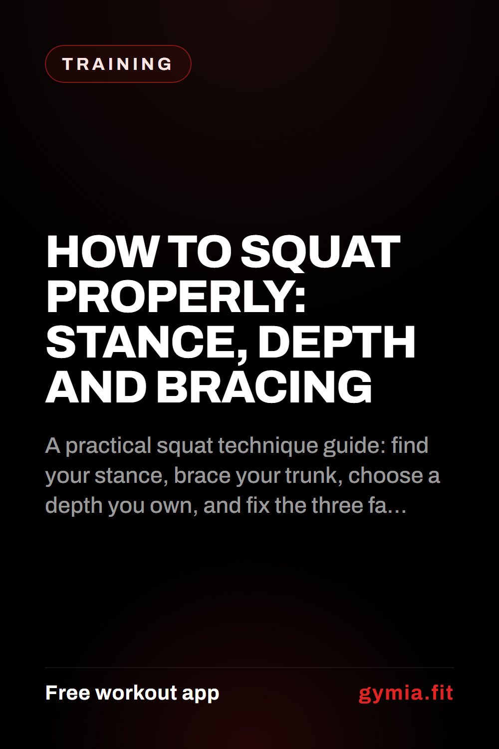 How to Squat Properly: Stance, Depth and Bracing — guide from GymiaFit, a free workout app.